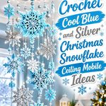 Crochet Cool Blue and Silver Christmas Snowflake Ceiling Mobile Ideas