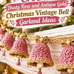 Crochet Dusty Rose and Antique Gold Christmas Vintage Bell Garland Ideas