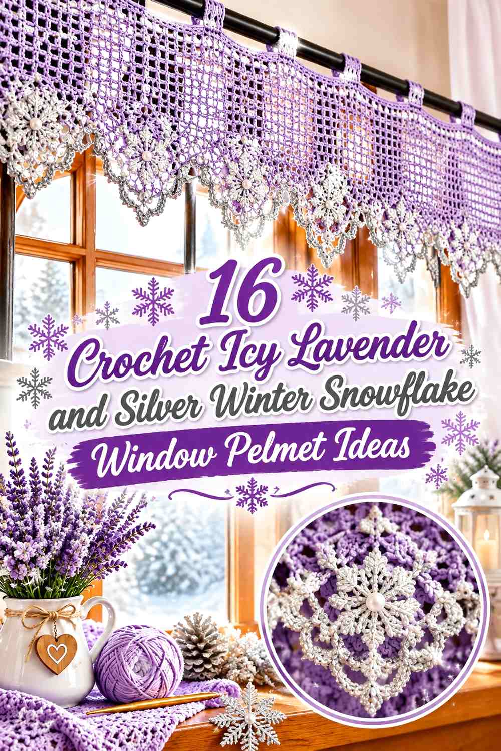 Crochet Icy Lavender and Silver Winter Snowflake Window Pelmet Ideas