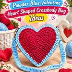 Crochet Raspberry Red and Powder Blue Valentine Heart Shaped Crossbody Bag Ideas