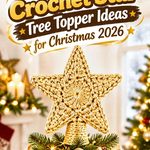 Champagne Gold Crochet Star Tree Topper Ideas for Christmas