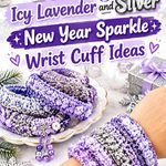 Crochet Icy Lavender and Silver New Year Sparkle Wrist Cuff Ideas