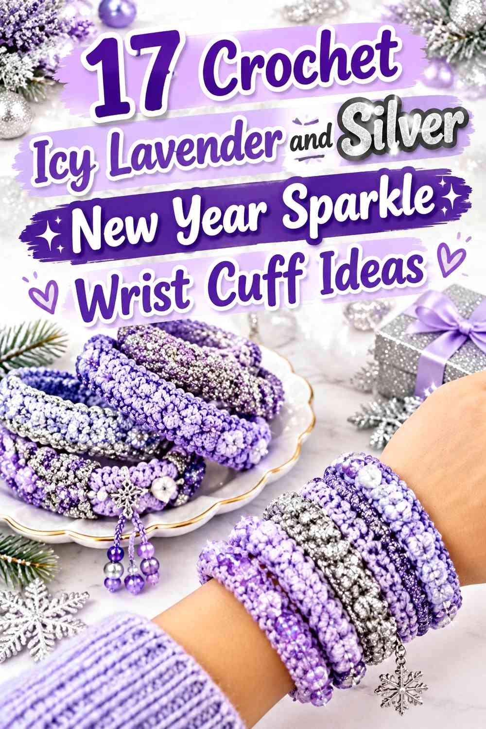 Crochet Icy Lavender and Silver New Year Sparkle Wrist Cuff Ideas