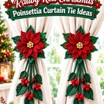 Crochet Jade Green and Ruby Red Christmas Poinsettia Curtain Tie Ideas