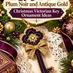 Crochet Plum Noir and Antique Gold Christmas Victorian Key Ornament Ideas