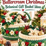 Crochet Jade Green and Buttercream Christmas Botanical Gift Basket Ideas