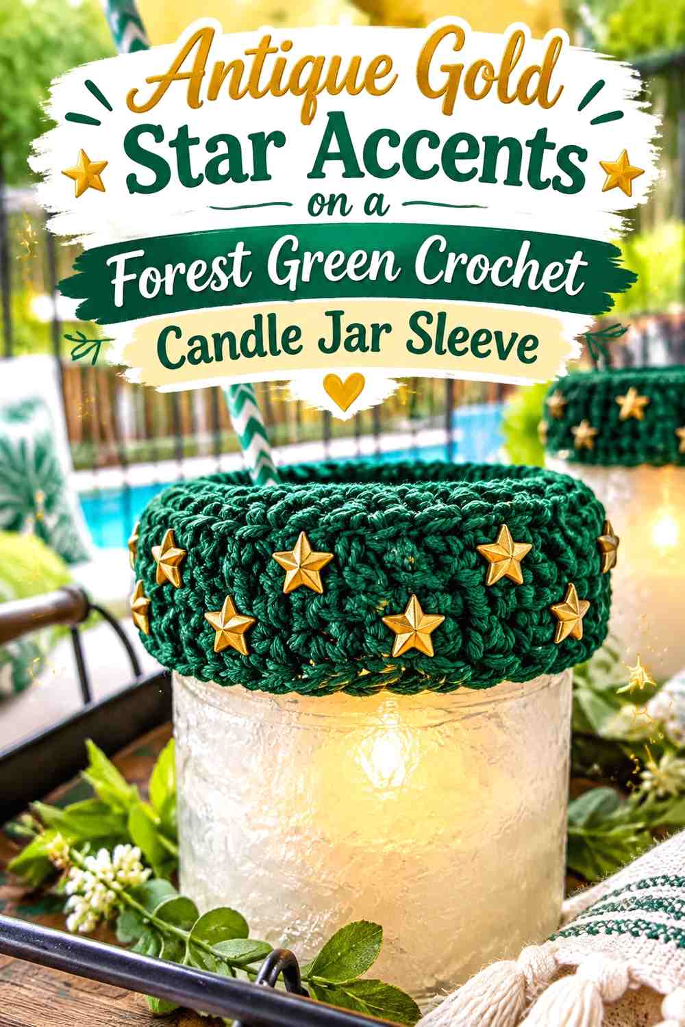 Antique Gold Star Accents on a Forest Green Crochet Candle Jar Sleeve