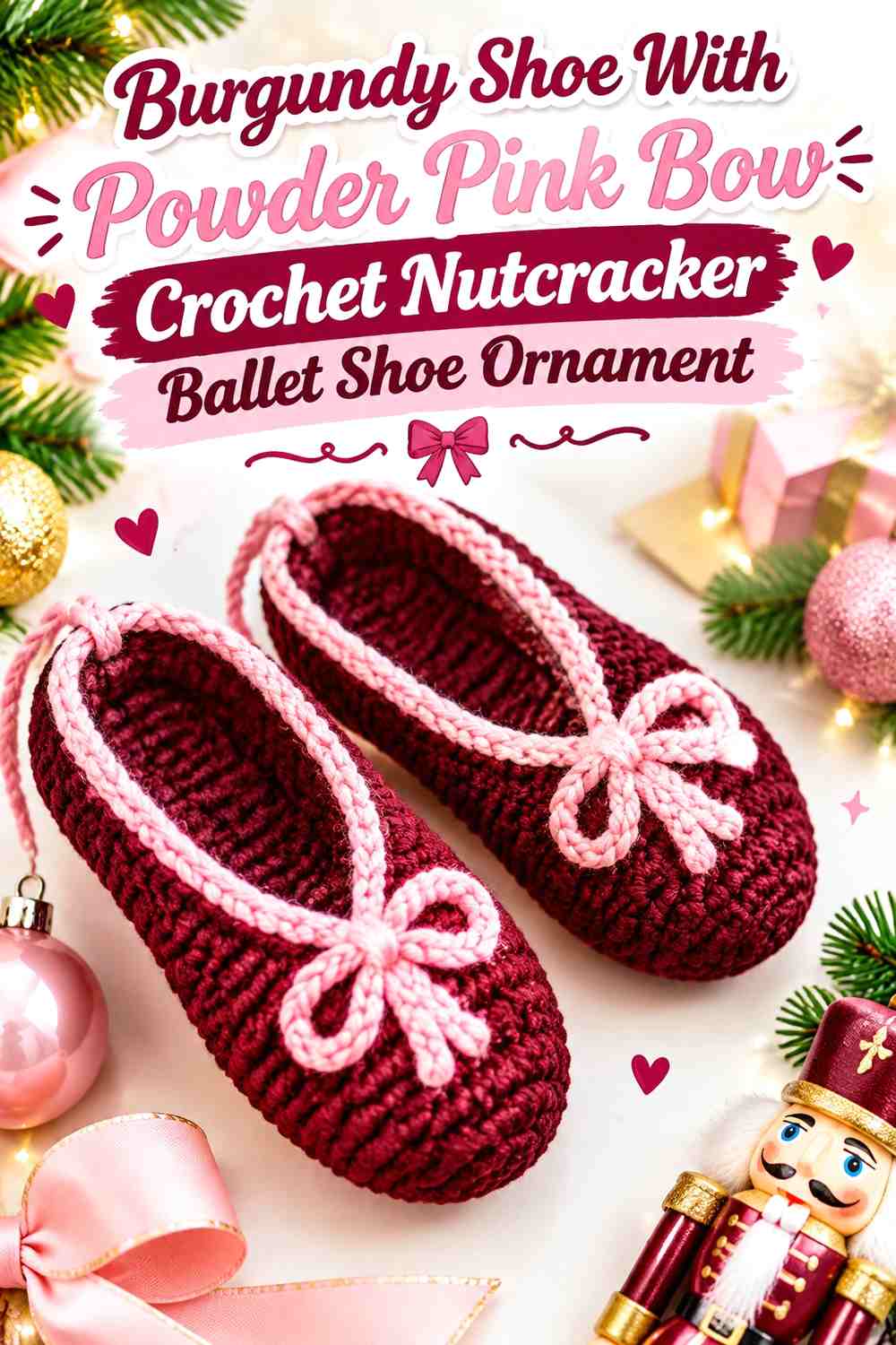 Burgundy Shoe With Powder Pink Bow Crochet Nutcracker Ballet Shoe Ornament