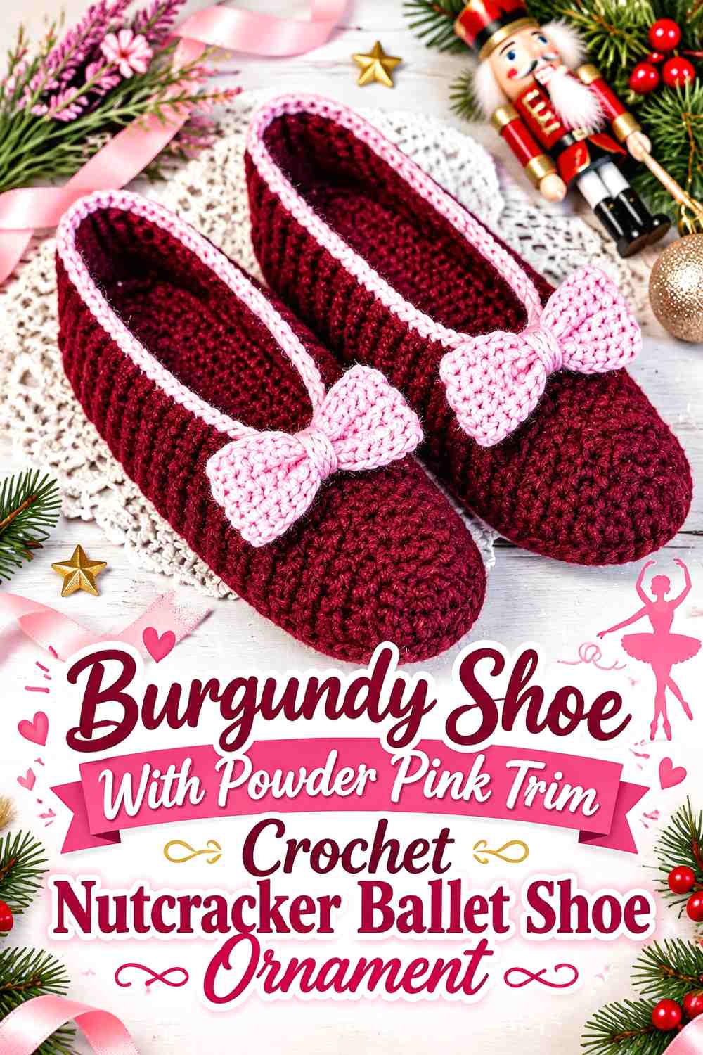 Burgundy Shoe With Powder Pink Trim Crochet Nutcracker Ballet Shoe Ornament