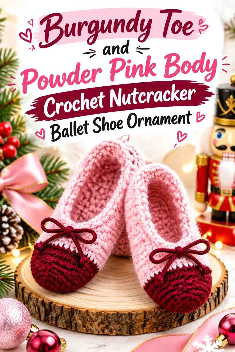 Burgundy Toe and Powder Pink Body Crochet Nutcracker Ballet Shoe Ornament