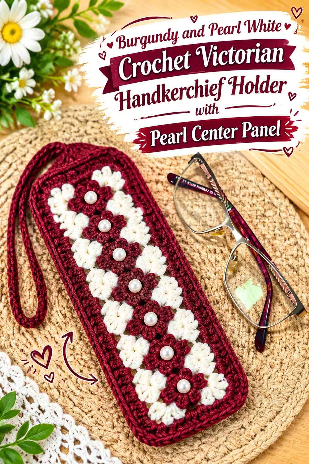 Burgundy and Pearl White Crochet Victorian Handkerchief Holder with Pearl Center Panel