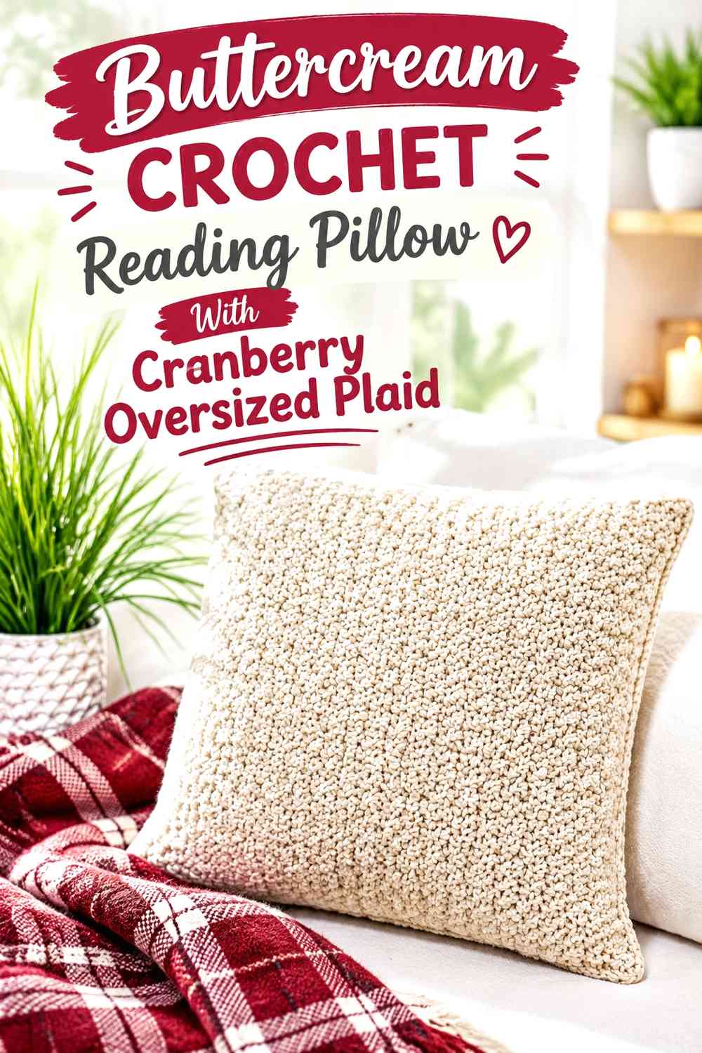 Buttercream Crochet Reading Pillow With Cranberry Oversized Plaid