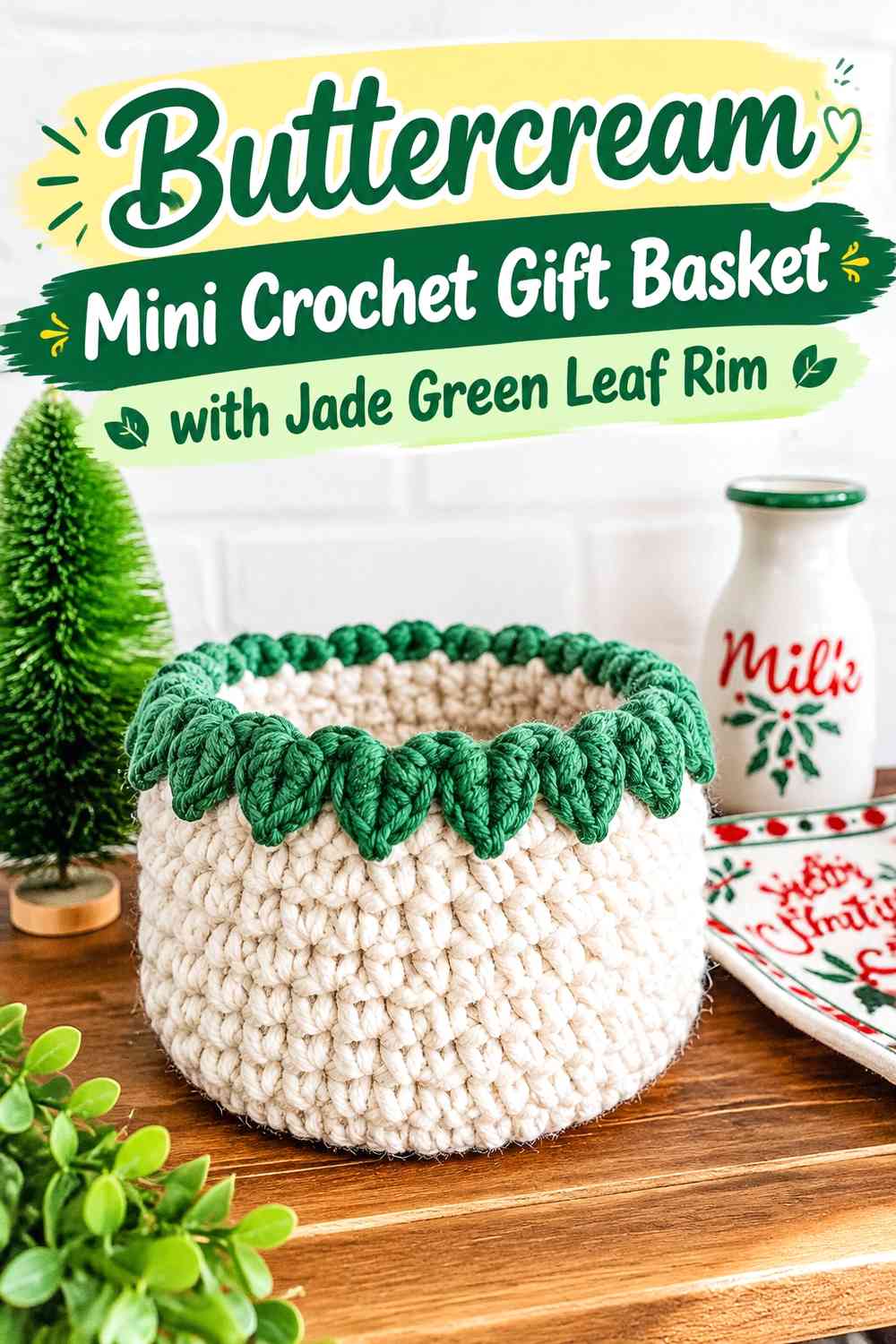 Buttercream Mini Crochet Gift Basket with Jade Green Leaf Rim