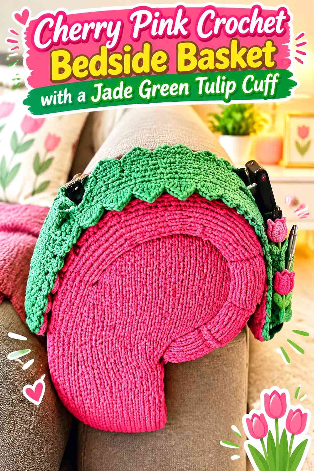 Cherry Pink Crochet Bedside Basket with a Jade Green Tulip Cuff