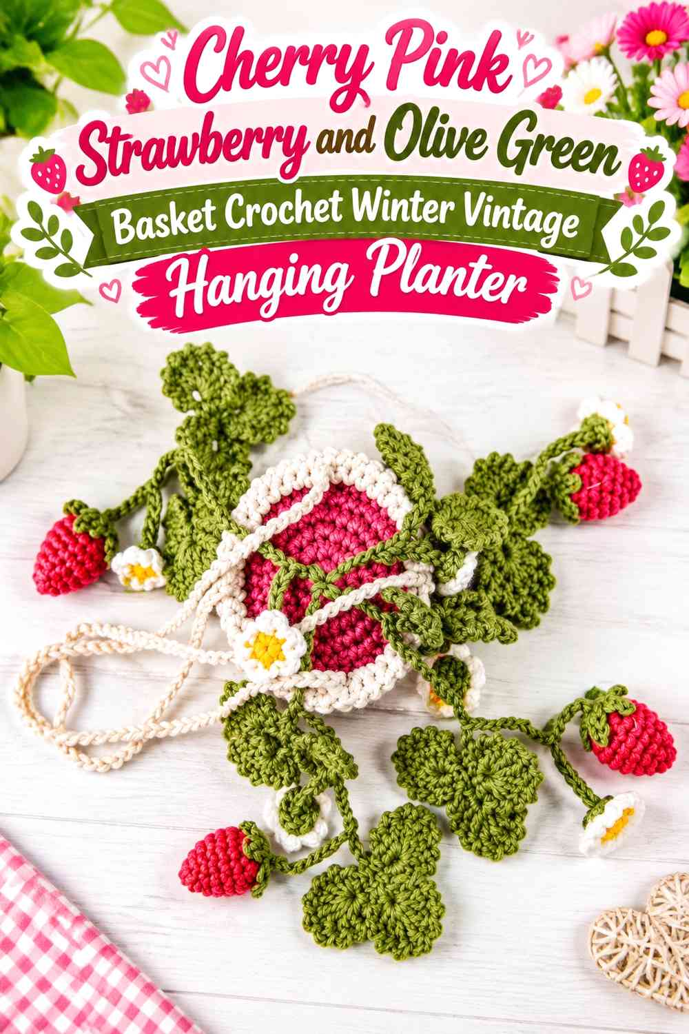 Cherry Pink Strawberry and Olive Green Basket Crochet Winter Vintage Hanging Planter