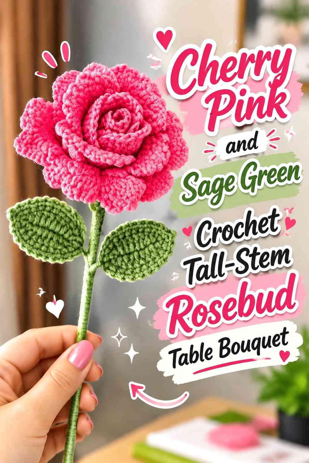 Cherry Pink and Sage Green Crochet Tall-Stem Rosebud Table Bouquet