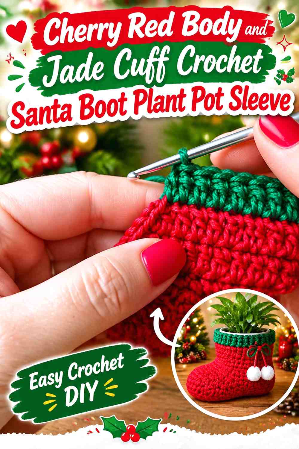 Cherry Red Body and Jade Cuff Crochet Santa Boot Plant Pot Sleeve