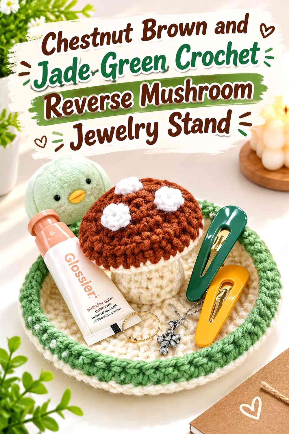 Chestnut Brown and Jade Green Crochet Reverse Mushroom Jewelry Stand