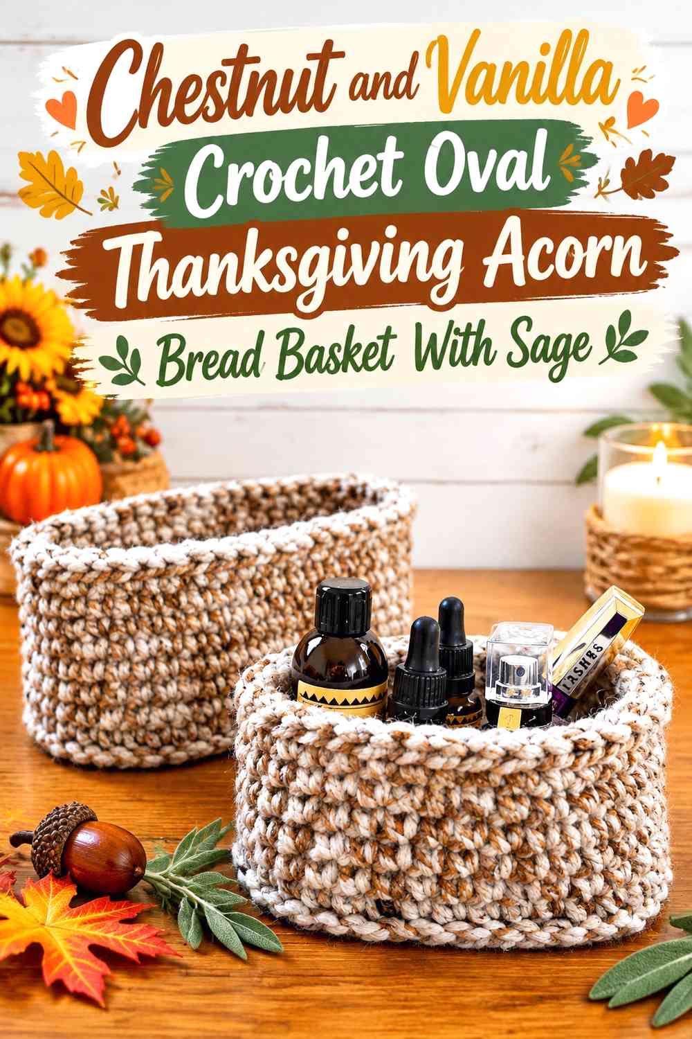 Chestnut and Vanilla Crochet Oval Thanksgiving Acorn Bread Basket With Sage