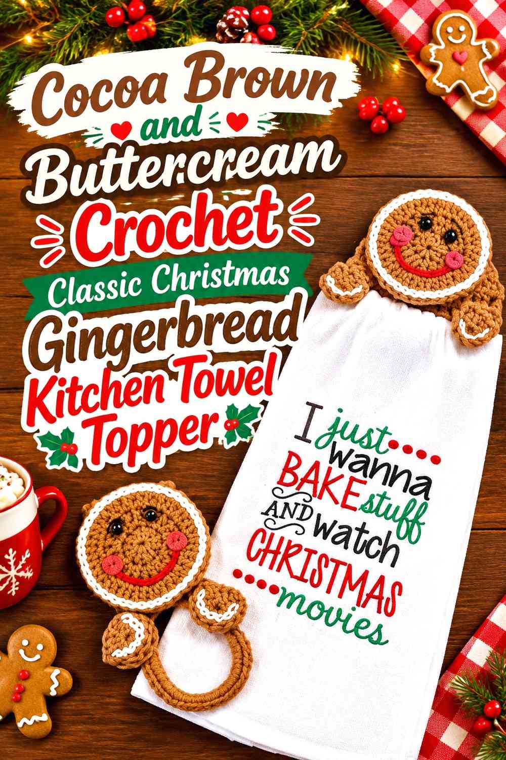 Cocoa Brown and Buttercream Crochet Classic Christmas Gingerbread Kitchen Towel Topper