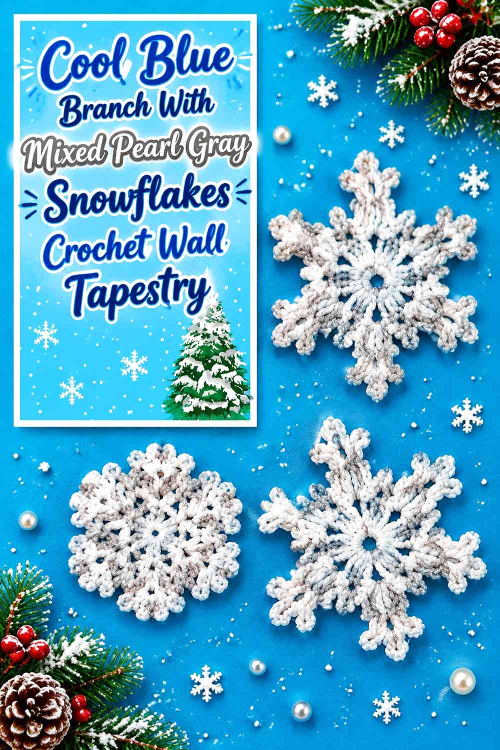 Cool Blue Branch With Mixed Pearl Gray Snowflakes Crochet Wall Tapestry