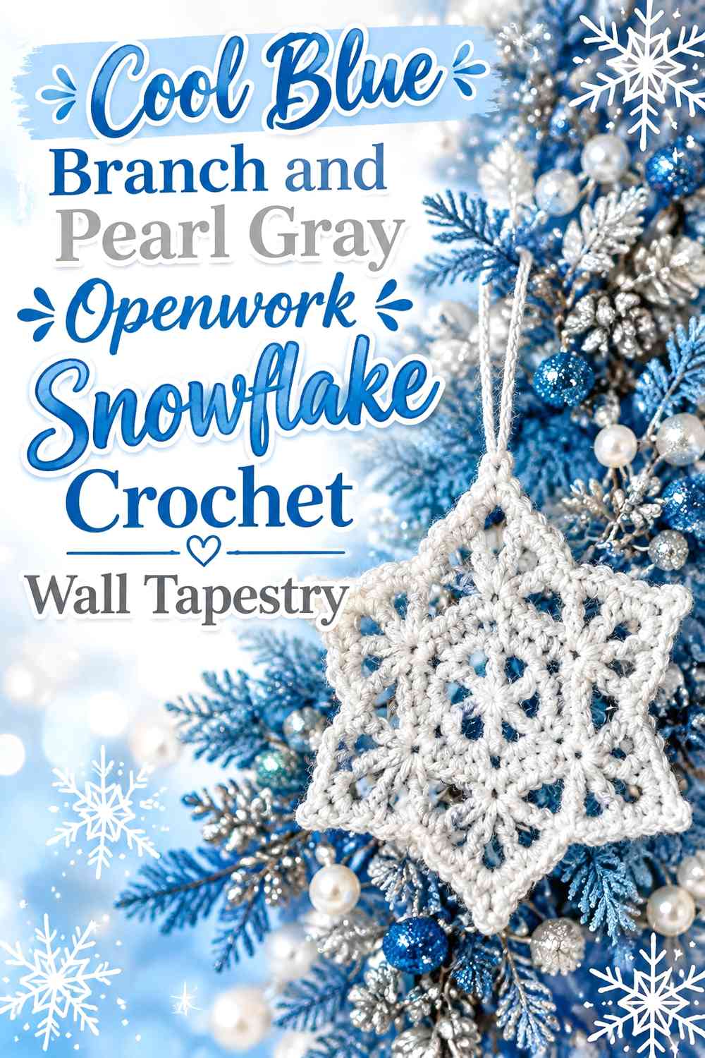 Cool Blue Branch and Pearl Gray Openwork Snowflake Crochet Wall Tapestry
