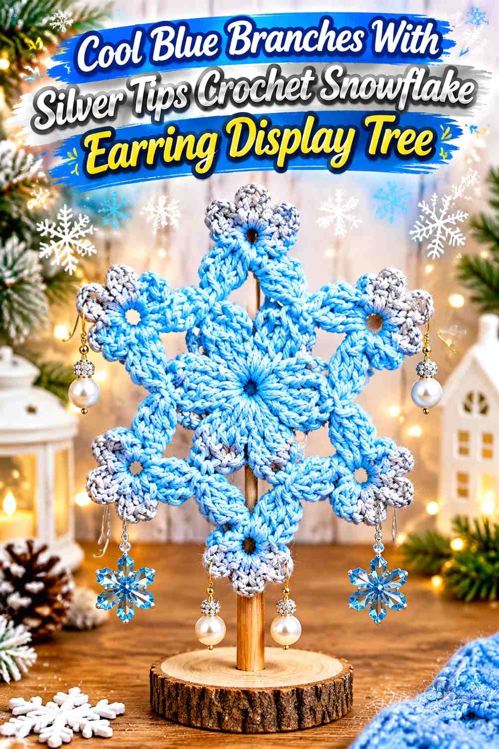 Cool Blue Branches With Silver Tips Crochet Snowflake Earring Display Tree