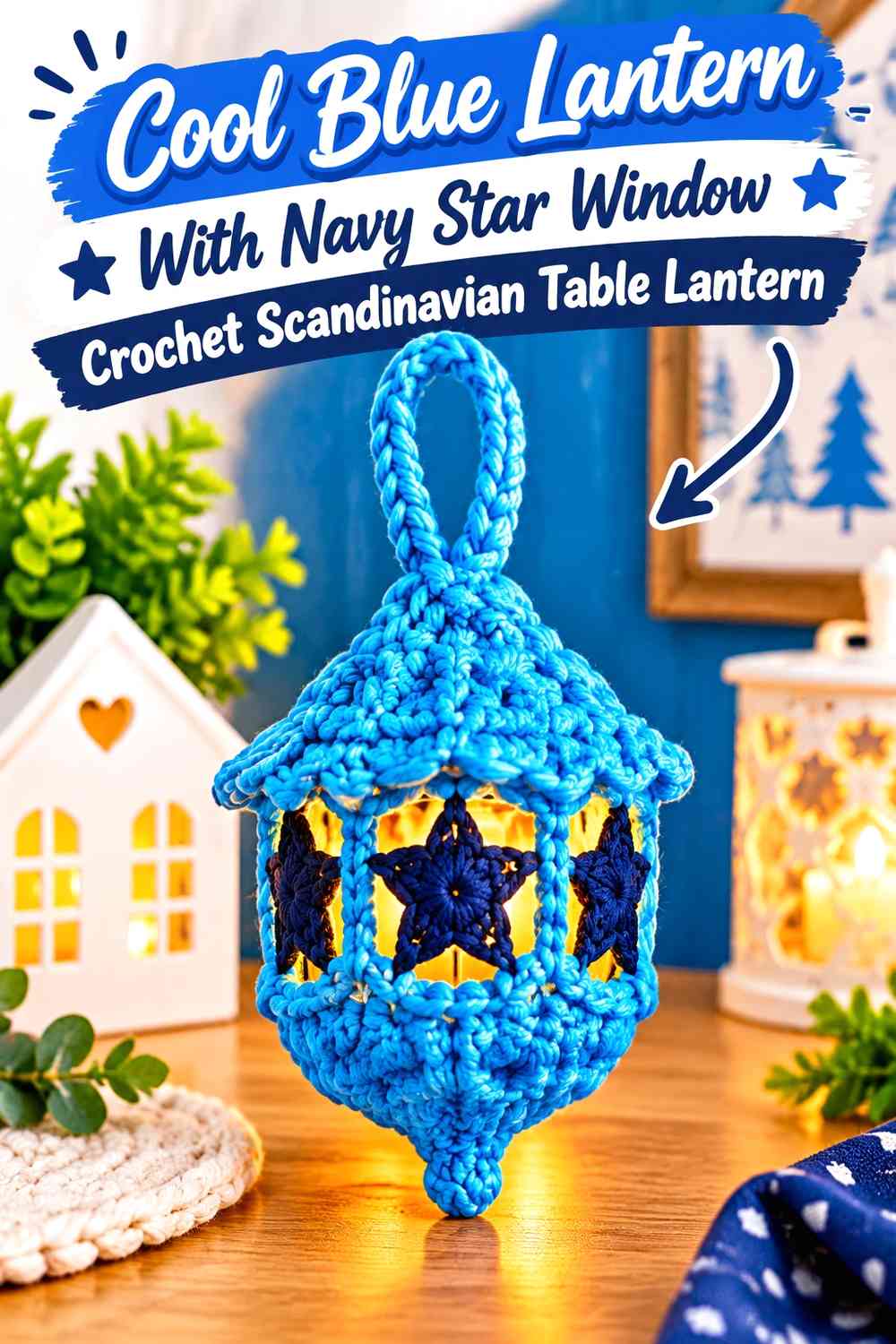 Cool Blue Lantern With Navy Star Window Crochet Scandinavian Table Lantern