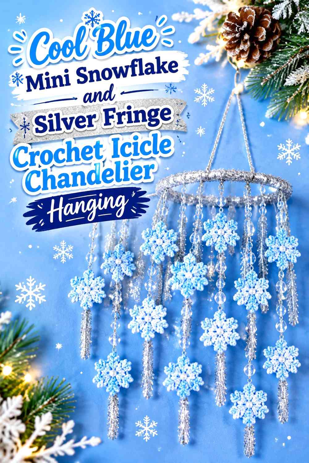 Cool Blue Mini Snowflake and Silver Fringe Crochet Icicle Chandelier Hanging