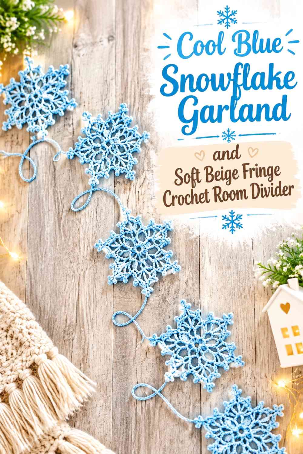 Cool Blue Snowflake Garland and Soft Beige Fringe Crochet Room Divider