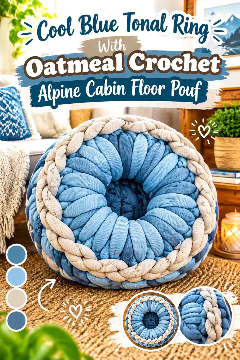 Cool Blue Tonal Ring With Oatmeal Crochet Alpine Cabin Floor Pouf