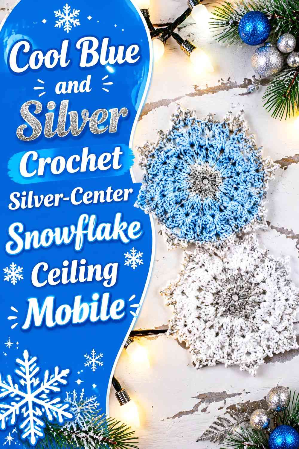 Cool Blue and Silver Crochet Silver-Center Snowflake Ceiling Mobile