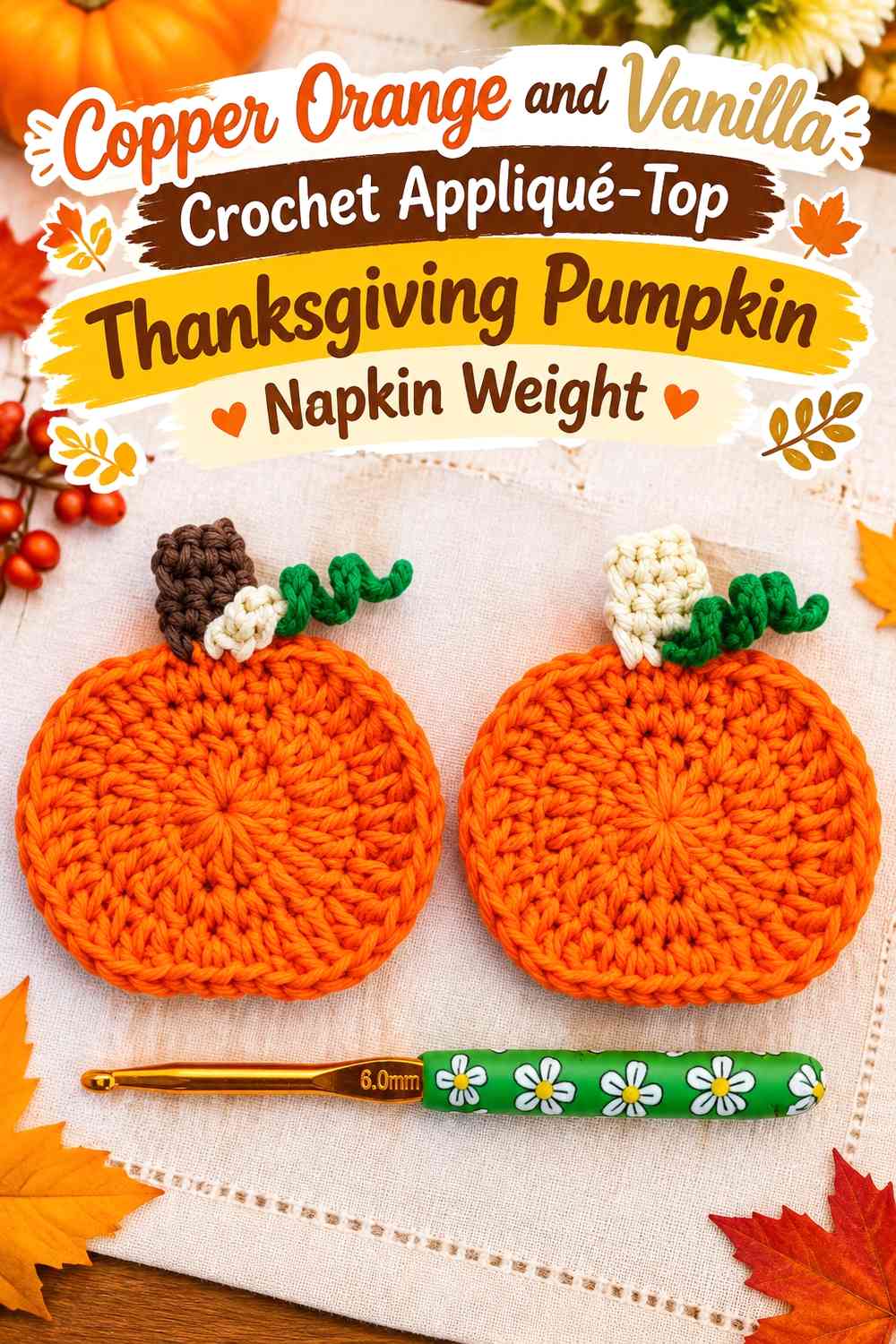 Copper Orange and Vanilla Crochet Appliqué-Top Thanksgiving Pumpkin Napkin Weight