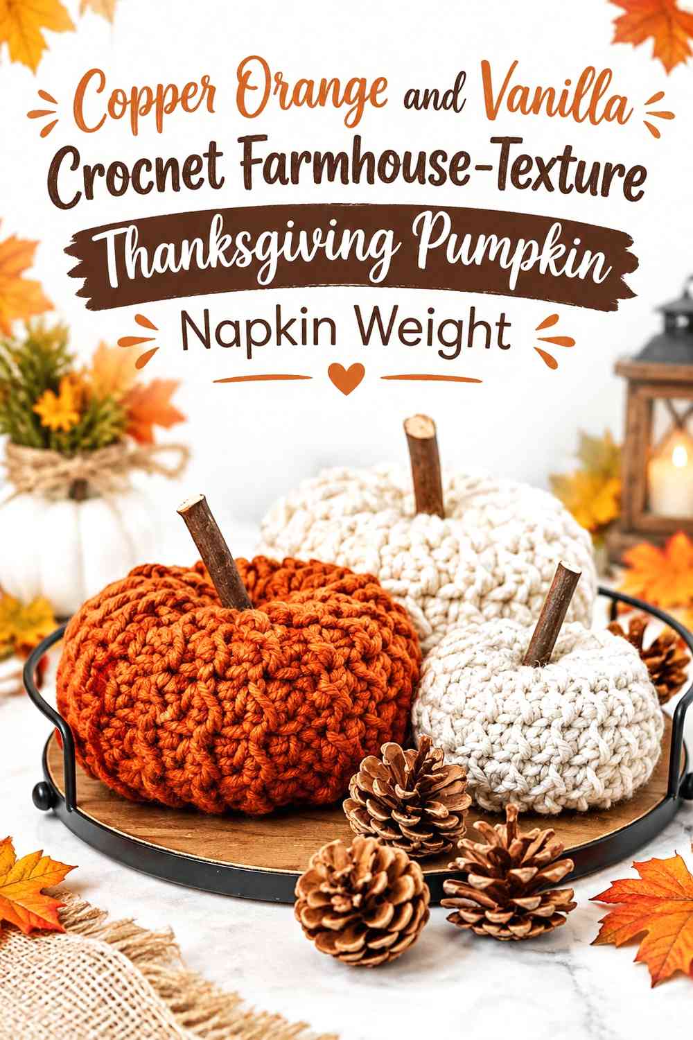 Copper Orange and Vanilla Crochet Farmhouse-Texture Thanksgiving Pumpkin Napkin Weight