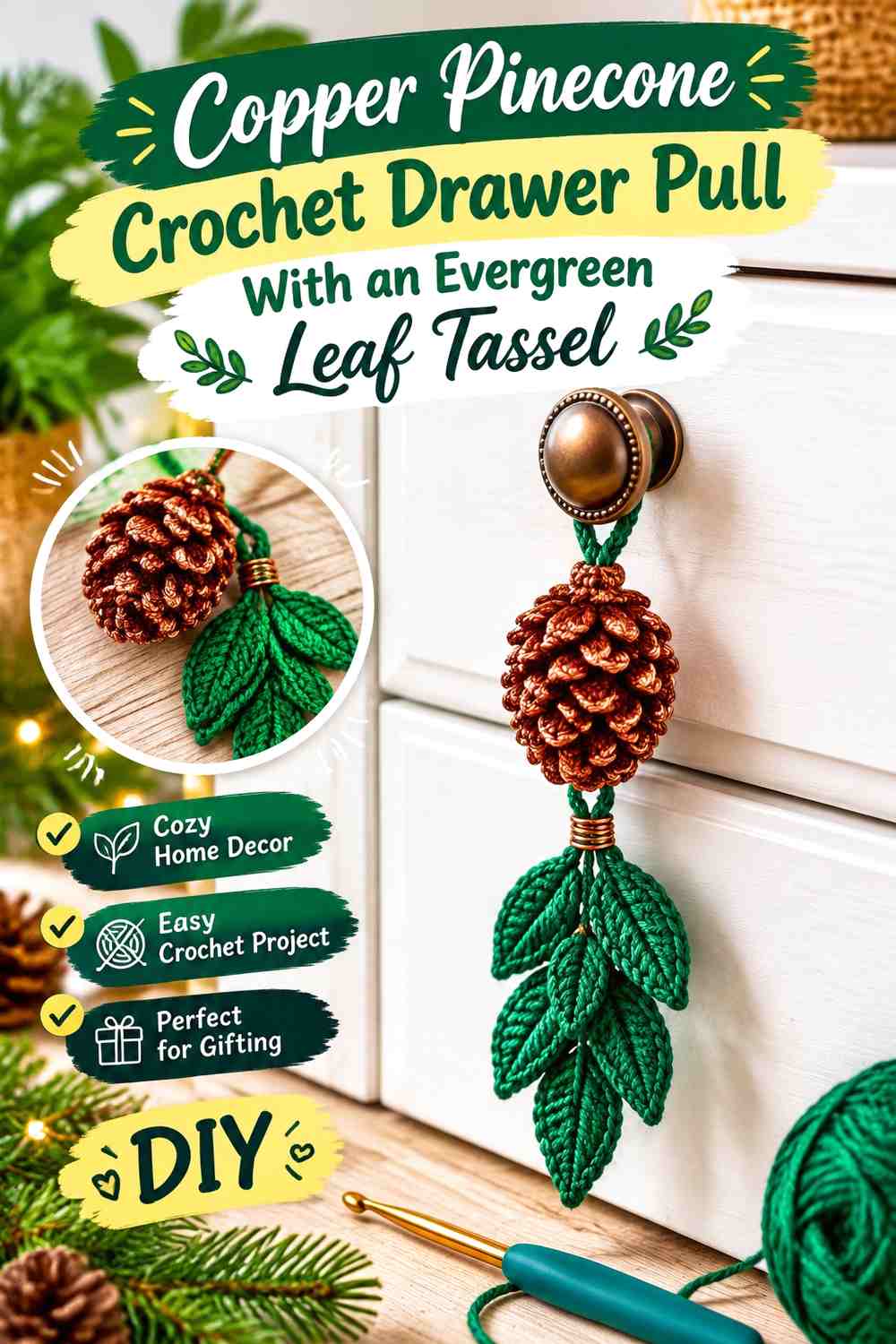 Copper Pinecone Crochet Drawer Pull With an Evergreen Leaf Tassel