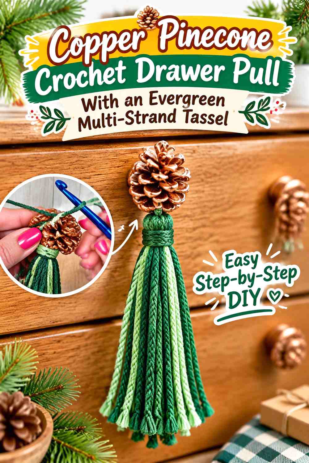 Copper Pinecone Crochet Drawer Pull With an Evergreen Multi-Strand Tassel