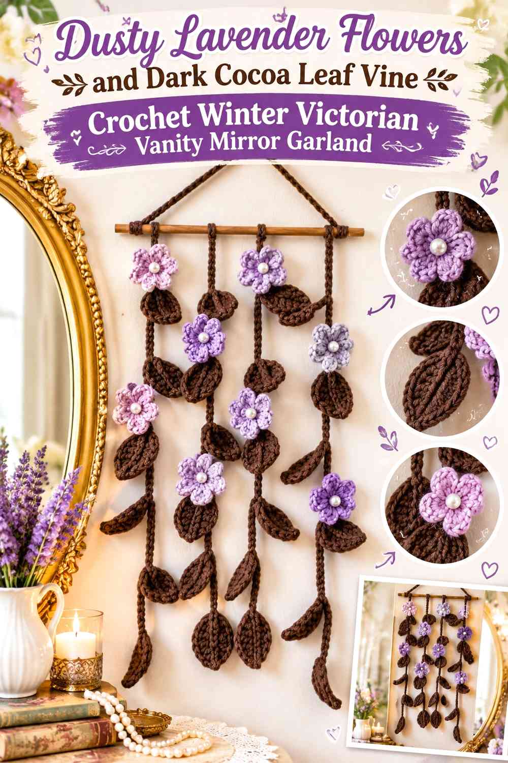 Dusty Lavender Flowers and Dark Cocoa Leaf Vine Crochet Winter Victorian Vanity Mirror Garland