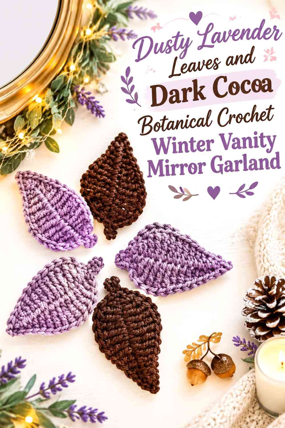 Dusty Lavender Leaves and Dark Cocoa Botanical Crochet Winter Vanity Mirror Garland