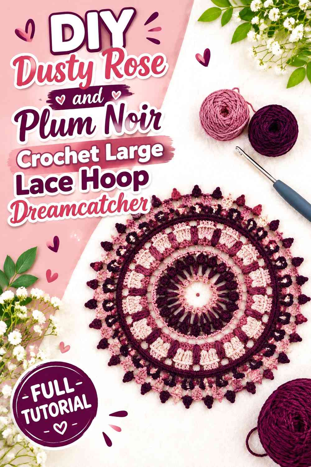 Dusty Rose and Plum Noir Crochet Large Lace Hoop Dreamcatcher