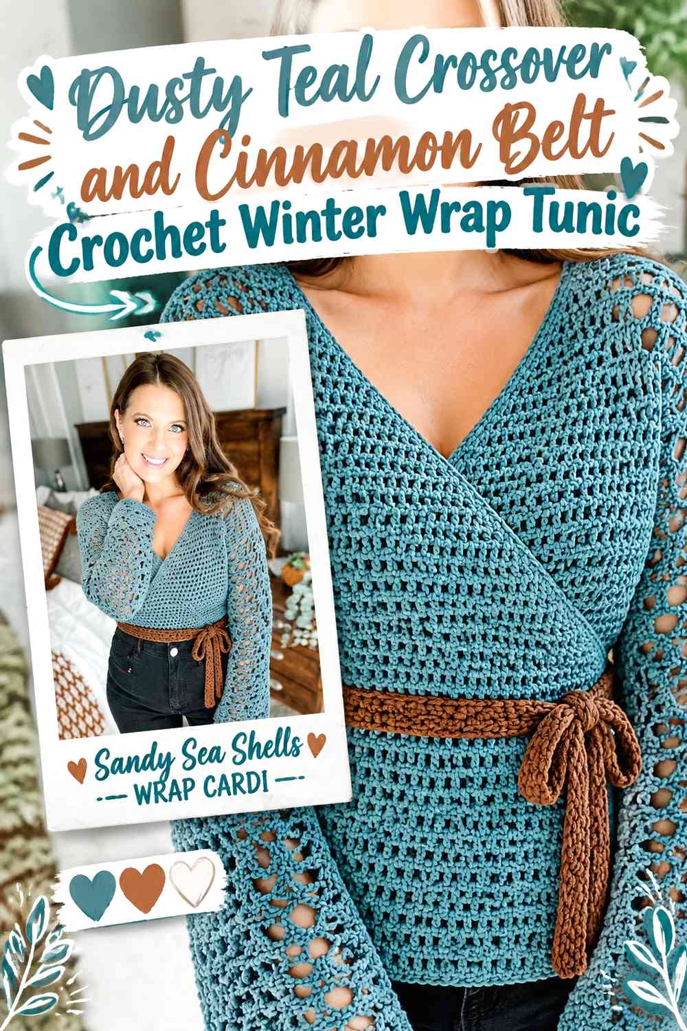 Dusty Teal Crossover and Cinnamon Belt Crochet Winter Wrap Tunic
