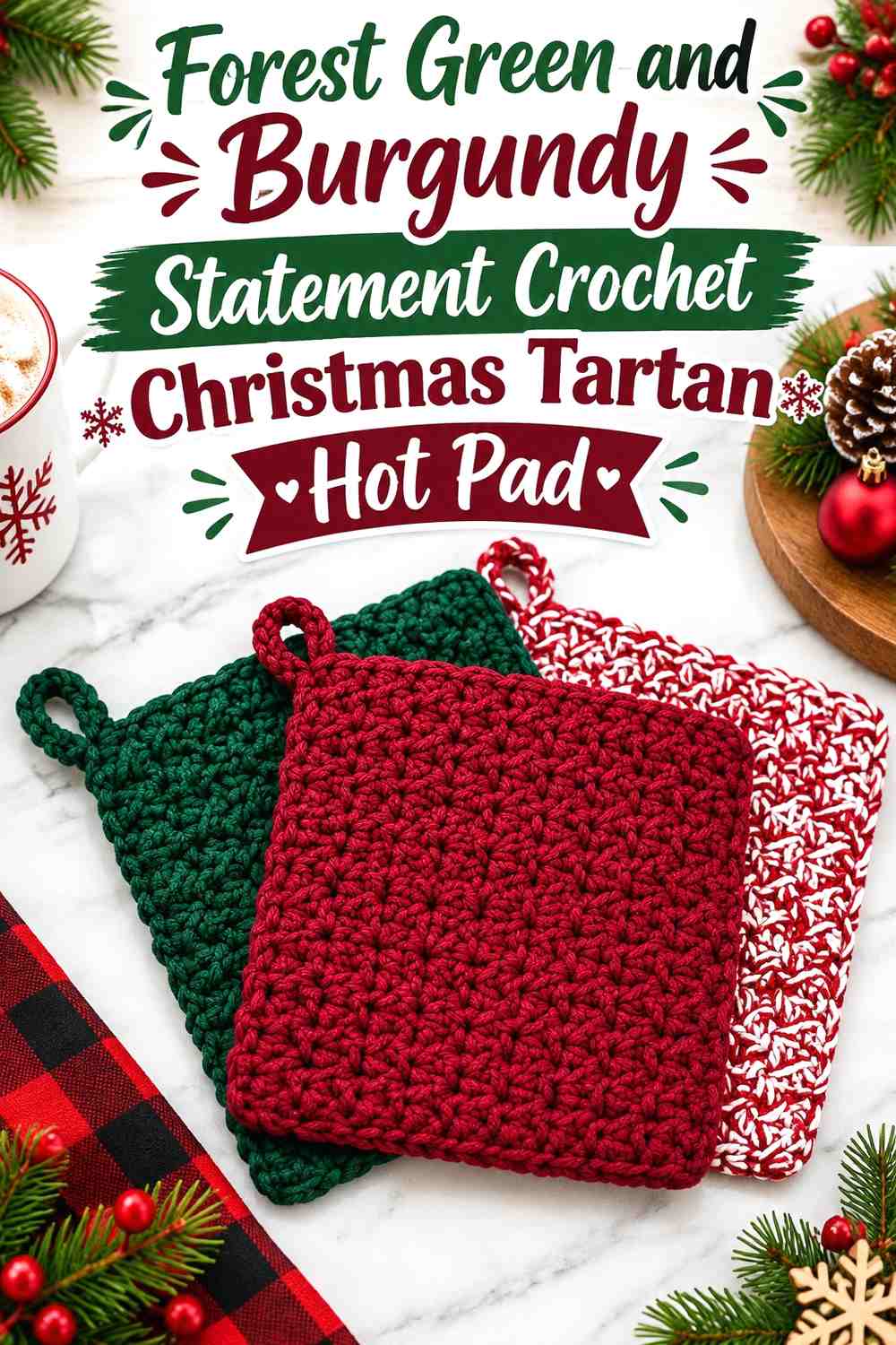 Forest Green and Burgundy Statement Crochet Christmas Tartan Hot Pad