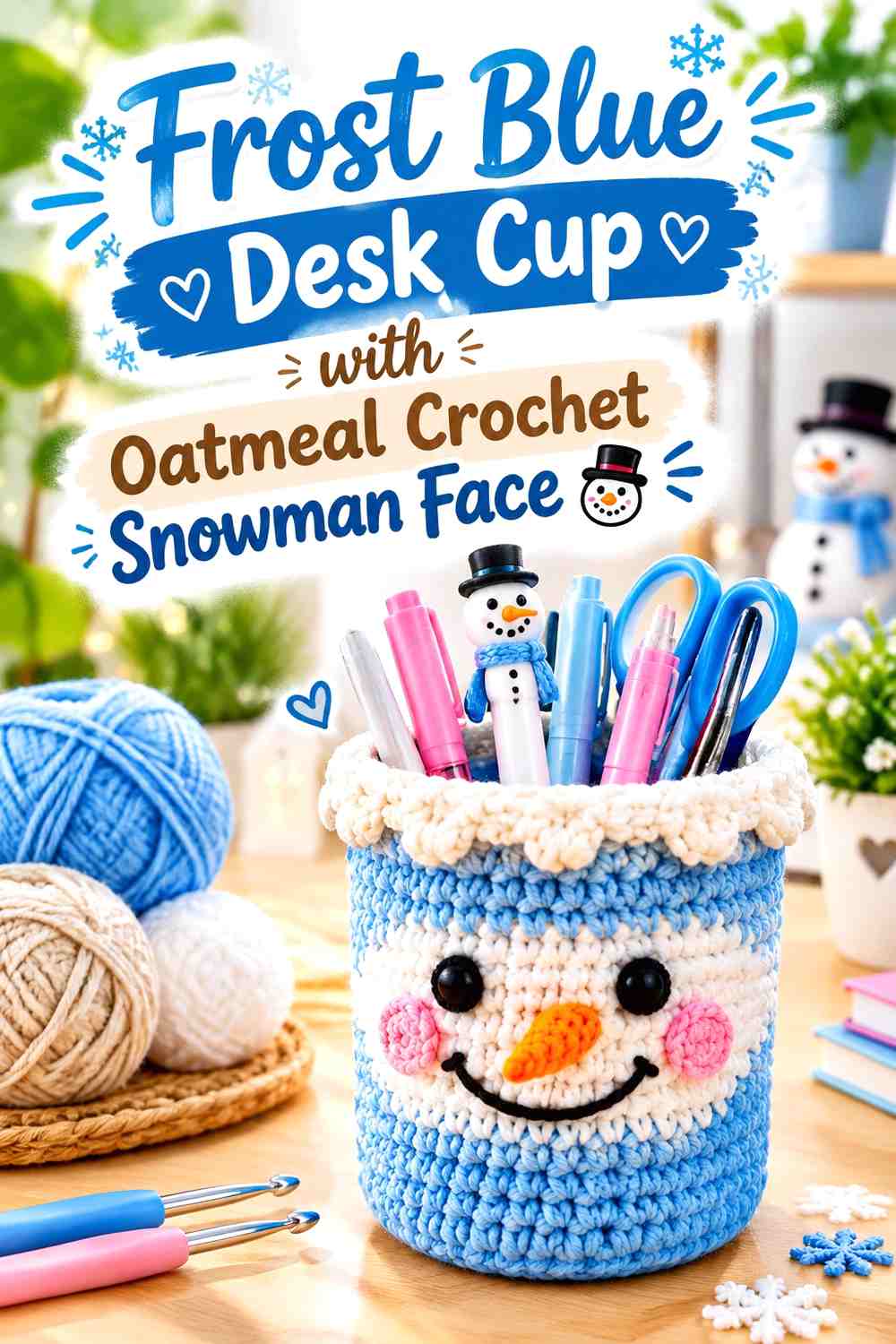 Frost Blue Desk Cup with Oatmeal Crochet Snowman Face