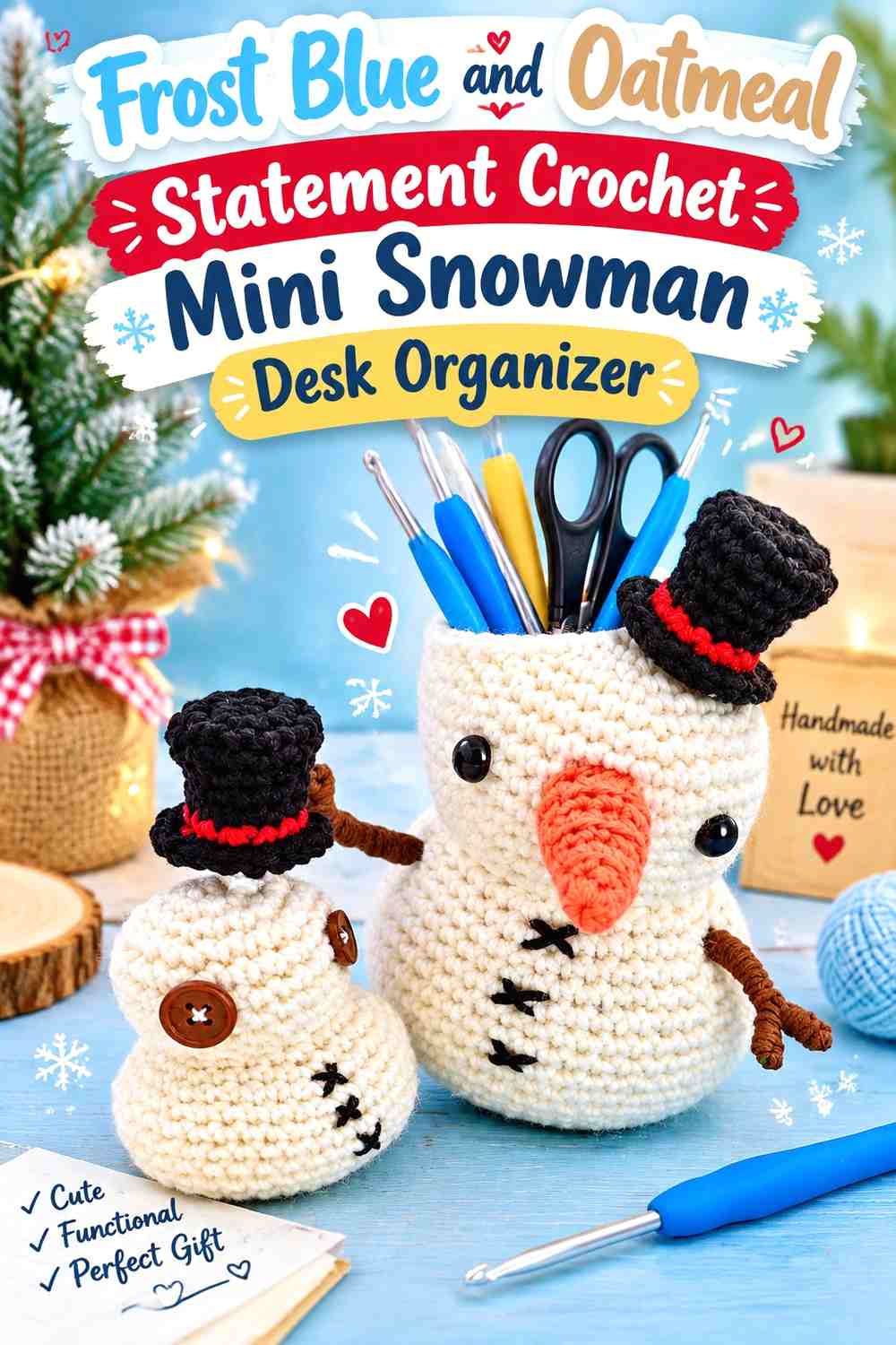 Frost Blue and Oatmeal Statement Crochet Mini Snowman Desk Organizer