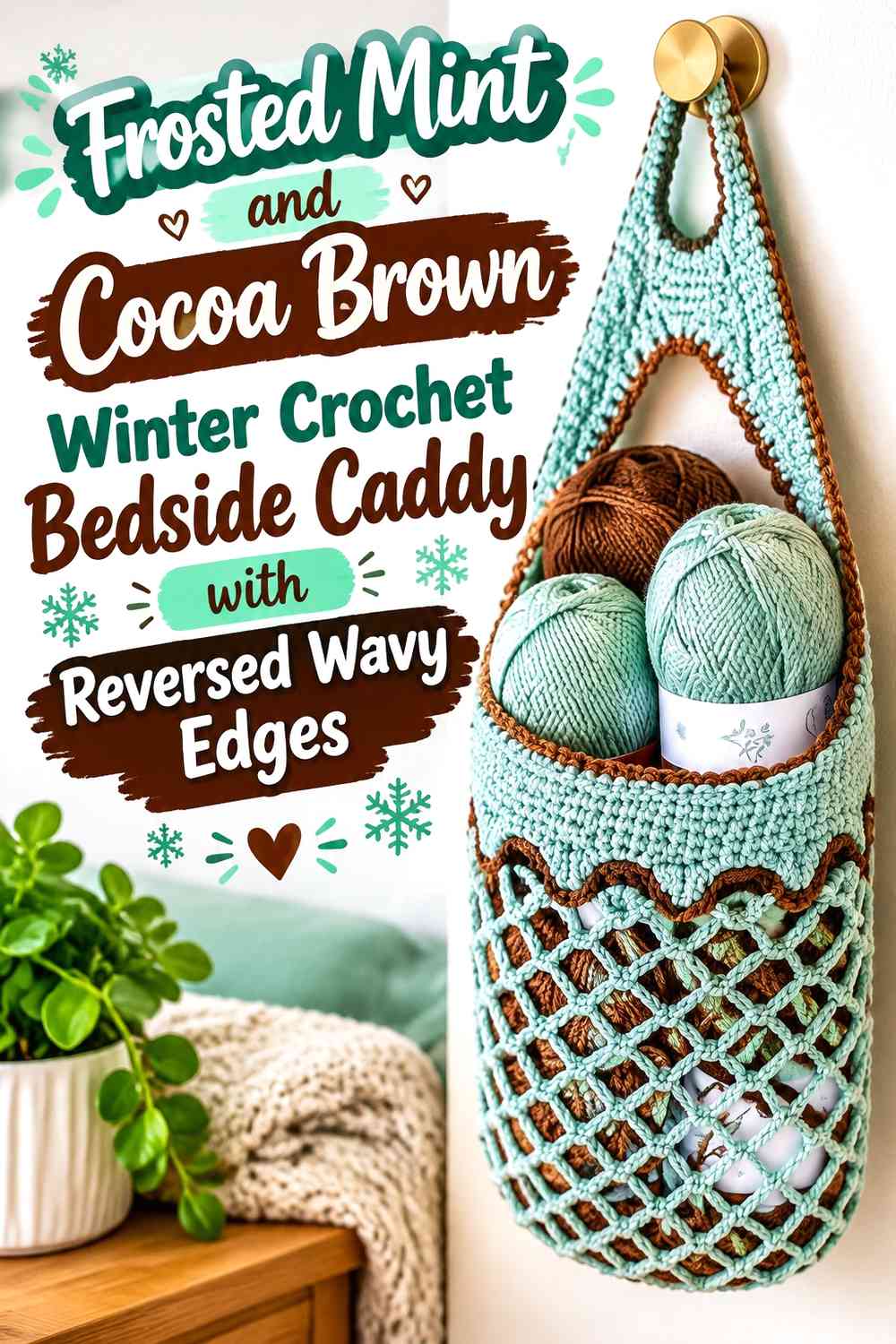 Frosted Mint and Cocoa Brown Winter Crochet Bedside Caddy with Reversed Wavy Edges