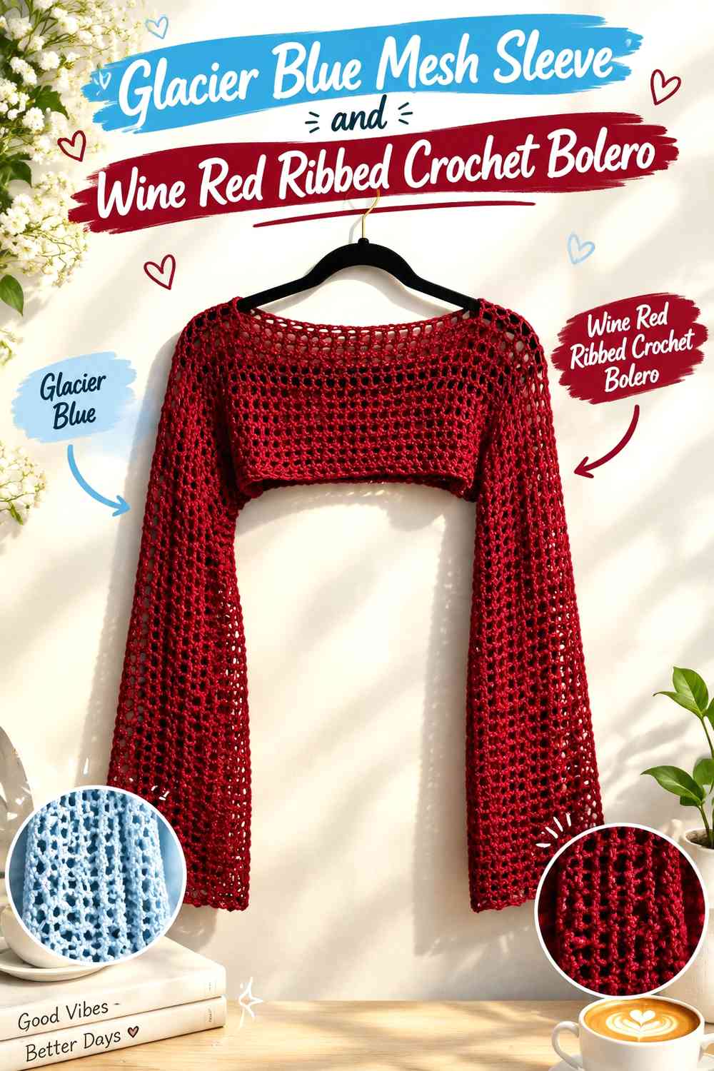 Glacier Blue Mesh Sleeve and Wine Red Ribbed Crochet Bolero