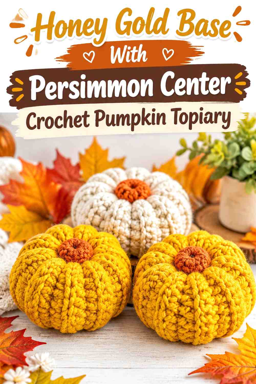 Honey Gold Base With Persimmon Center Crochet Pumpkin Topiary