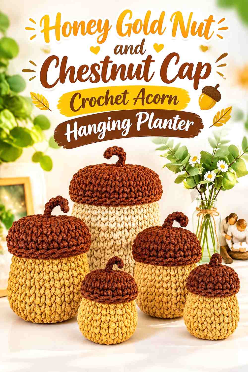 Honey Gold Nut and Chestnut Cap Crochet Acorn Hanging Planter