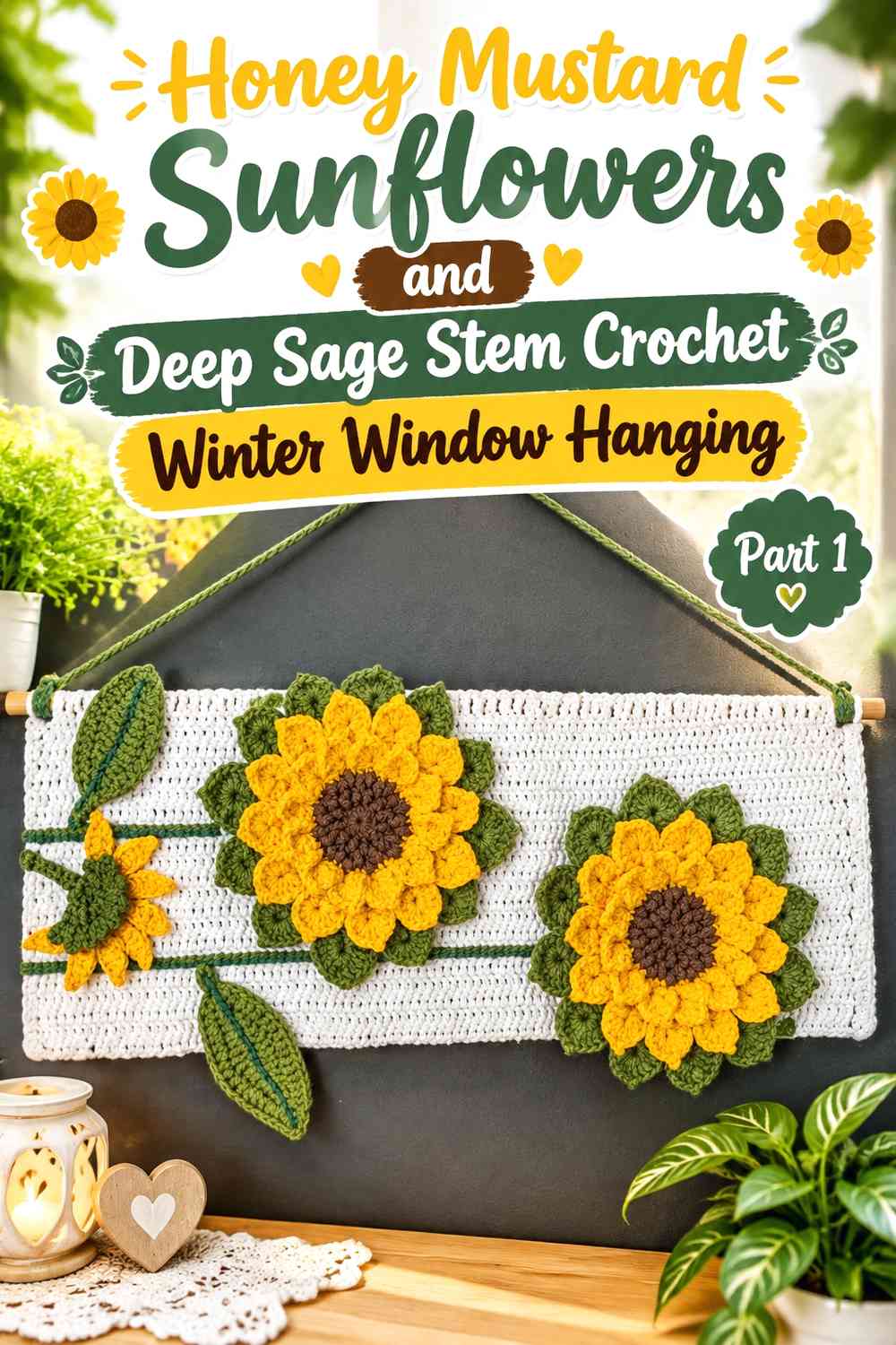 Honey Mustard Sunflowers and Deep Sage Stem Crochet Winter Window Hanging