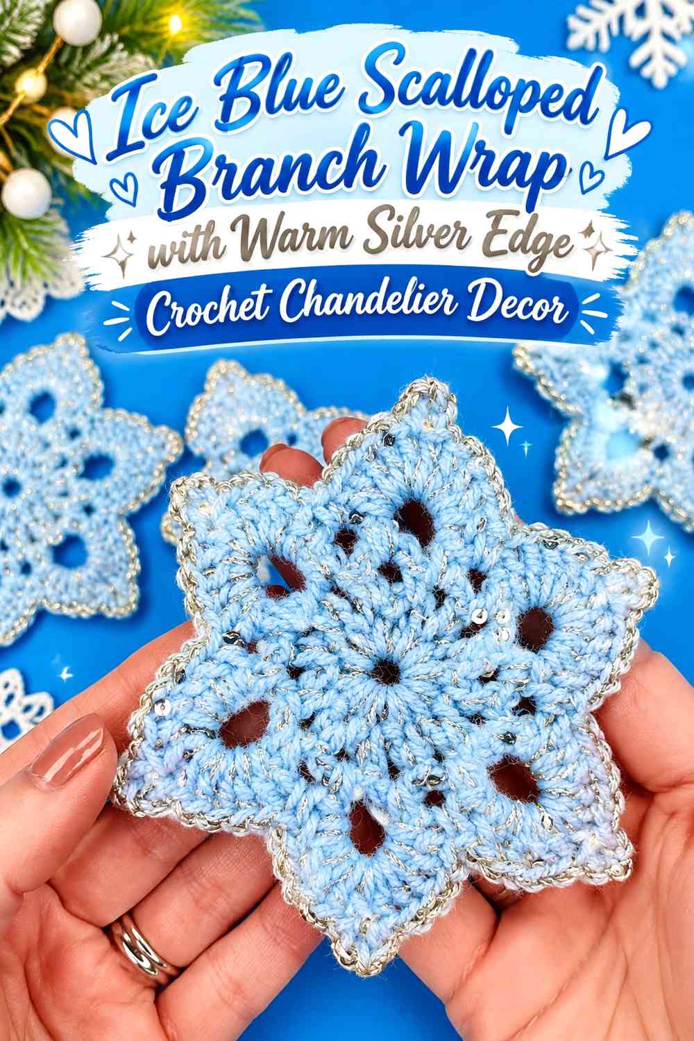 Ice Blue Scalloped Branch Wrap with Warm Silver Edge Crochet Chandelier Decor