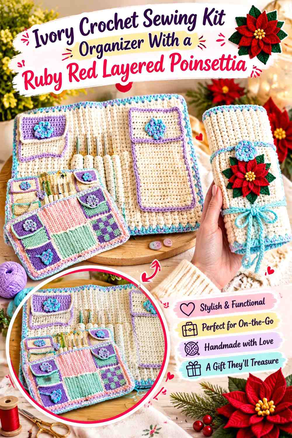 Ivory Crochet Sewing Kit Organizer With a Ruby Red Layered Poinsettia
